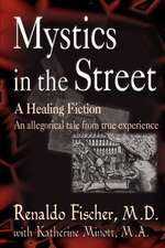 Mystics in the Street