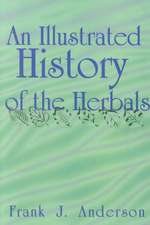 An Illustrated History of the Herbals