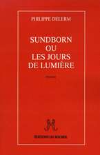 Sundborn Ou Les Jours de Lumiere