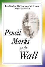 Pencil Marks on the Wall