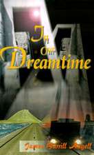 In Our Dreamtime