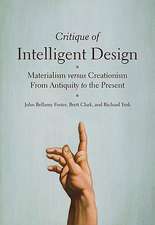 Critique of Intelligent Design: Materialism Versus Creationism from Antiquity to the Present