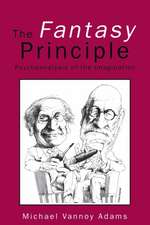 The Fantasy Principle: Psychoanalysis of the Imagination