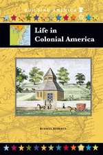 Life in Colonial America