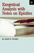 Exegetical Analysis with Notes on Epistles