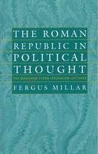 The Roman Republic in Political Thought