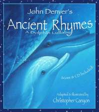 John Denver's Ancient Rhymes: A Dolphin Lullaby