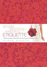 Simple Stunning Wedding Etiquette