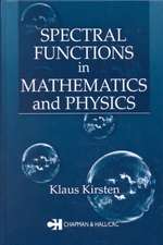 Spectral Functions in Mathematics and Physics