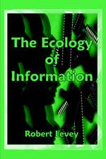 Levey, R: Ecology of Information