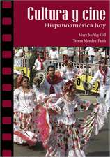 Cultura y cine: Hispanoamrica hoy: Hispanoamrica hoy