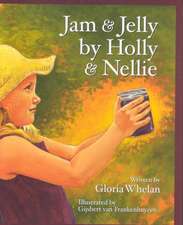 Jam and Jelly by Holly and Nel