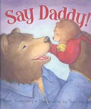 Say Daddy!