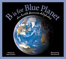 B Is for Blue Planet