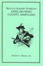 Revolutionary Patriots of Anne Arundel County, Maryland