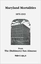 Maryland Mortalities 1876-1915 from the (Baltimore) Sun Almanac