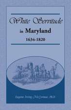 White Servitude in Maryland