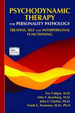 Psychodynamic Therapy for Personality Pathology