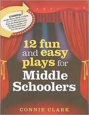 12 Fun and Easy Plays for Middle Schoolers