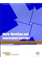 Work, Workflow and Information Systems