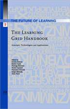 The Learning Grid Handbook: Concepts, Technologies and Applications