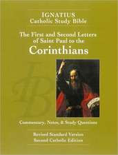 The First and Second Letter of St. Paul to the Corinthians (2nd Ed.): Ignatius Catholic Study Bible