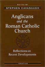 Anglicans and the Roman Catholic Church