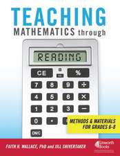 Teaching Mathematics through Reading: Methods and Materials for Grades 6-8