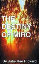 The Destiny of Miro