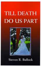 Till Death Do Us Part