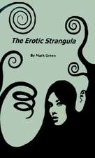 The Erotic Strangula