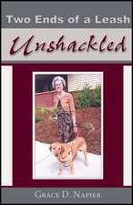 Two Ends of a Leash: Unshackled