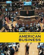 Historical Encyclopedia of American Business-Volume 1