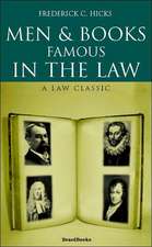 Men and Books Famous in the Law