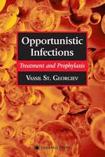 Opportunistic Infections: Treatment and Prophylaxis