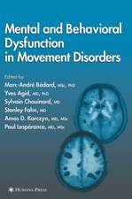 Mental and Behavioral Dysfunction in Movement Disorders