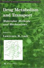 Drug Metabolism and Transport