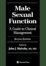 Male Sexual Function: A Guide to Clinical Management