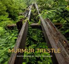 Murmur Trestle