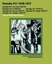 Porsche 911, 911e, 911n, 911s, 911t, 911 Carrera, 911 Lux, 911 Targa 1970-1977 Owners Workshop Manual