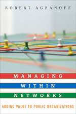 Agranoff, R: Managing within Networks