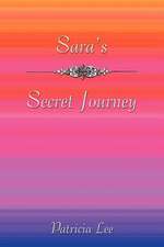 Sara's Secret Journey