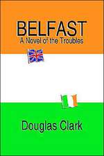 Belfast, a Novel of the Troubles: A SAT Vocabulary Novel,