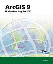 Understanding ArcSDE: ArcGIS 9