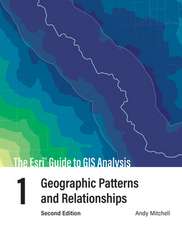 Esri Guide to GIS Analysis, Volume 1