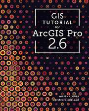 GIS Tutorial for ArcGIS Pro 2.6