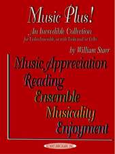 Music Plus! an Incredible Collection: Violin Ensemble, or with Viola And/Or Cello