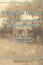 Villages on Wheels: A Social History of the Gathering to Zion