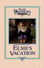 Elsie's Vacation and After Events