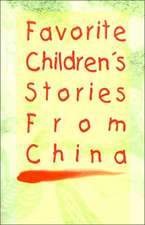 Favorite Children's Stories from China